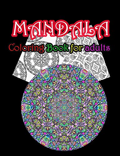 Imagen de archivo de Mandala Coloring Book For Adults: Stress Relieving Mandala Designs For Adults Relaxation a la venta por THE SAINT BOOKSTORE
