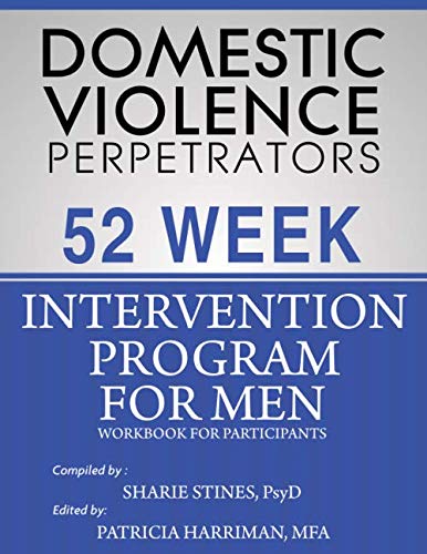 Stock image for Domestic Violence Perpetrators 52-Week Intervention Program for Men: Homework for Participants for sale by ThriftBooks-Atlanta