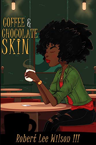 Imagen de archivo de Coffee & Chocolate Skin a la venta por Lucky's Textbooks