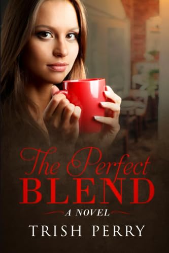 Stock image for The Perfect Blend: Christian contemporary romance Large Print for sale by Revaluation Books