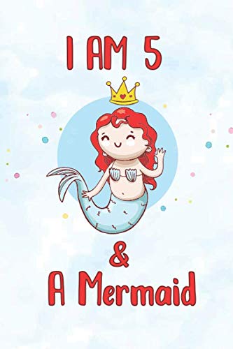 Stock image for I am 5 & A Mermaid: Funny Magical Mermaid Blank Lined Notebook Draw and Write birthday gift for 4 year old girl, K-2, Glossy Cover, 110 Dotted Midline . mom and dad for early childhood education for sale by Revaluation Books