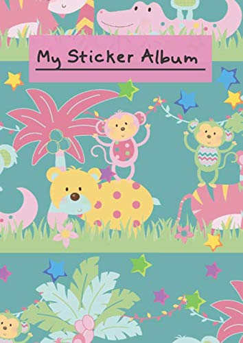 Stock image for My Sticker Album: Design: The Little Circus Animals DIN A4 Format with 40 pages for Girls and Boys | Permanent Sticker Collection Book | No Silicone Paper for sale by Revaluation Books