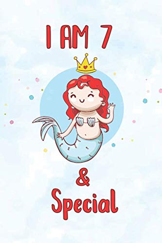 Stock image for I am 7 & Special: Funny Magical Mermaid Blank Lined Notebook Draw and Write birthday gift for 7 year old girl, K-2, Glossy Cover, 110 Dotted Midline . mom and dad for early childhood education for sale by Revaluation Books