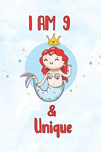 Beispielbild fr I am 9 & Unique: Funny 9th Birthday Magical Sea Mermaid Lined Notebook, Wonderful Kids journal & a cool party present, Glossy Cover, 100 Pages, The . mom and dad and a 100 days of school surprise zum Verkauf von Revaluation Books
