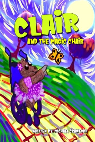 Beispielbild fr Clair and The Magic Chair (DSR Publishing) zum Verkauf von Revaluation Books