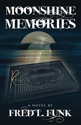 Imagen de archivo de Moonshine Memories (Moonshine Series) a la venta por Revaluation Books