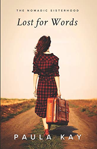 Beispielbild fr Lost for Words (The Nomadic Sisterhood: Travel Fiction Books for Women) zum Verkauf von Save With Sam
