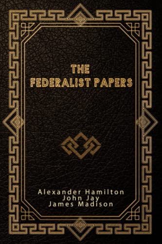 9781658767132: The Federalist Papers