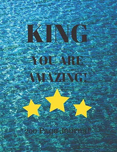 Stock image for KING YOU ARE AMAZING! 200 Page Journal for sale by Revaluation Books