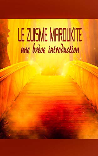 Stock image for Le Zuisme Mardukite: une brve introduction (French Edition) for sale by Lucky's Textbooks