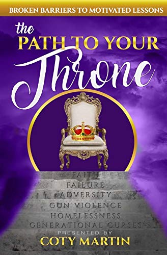 Stock image for The Path To Your Throne for sale by Lucky's Textbooks