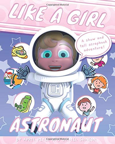 Beispielbild fr Like A Girl: Astronaut zum Verkauf von HPB-Emerald
