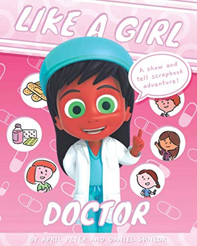 Stock image for Like A Girl: Doctor for sale by SecondSale