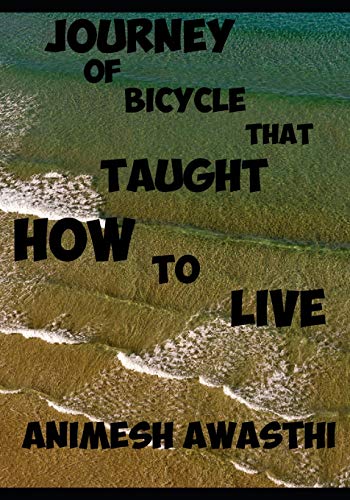 Stock image for Journey of bicycle that taught how to live for sale by Lucky's Textbooks