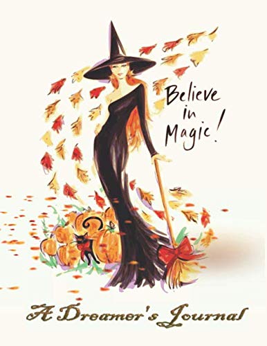Stock image for Believe In Magic A Dreamer's Journal for sale by Revaluation Books