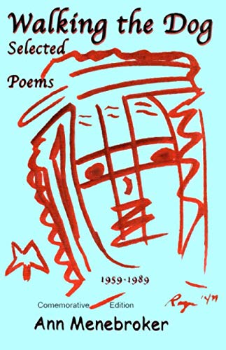 Imagen de archivo de Walking the Dog: Selected Poems 1950 - 1989 comemorative edition a la venta por Revaluation Books