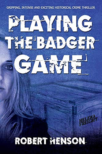 Beispielbild fr PLAYING THE BADGER GAME zum Verkauf von WorldofBooks