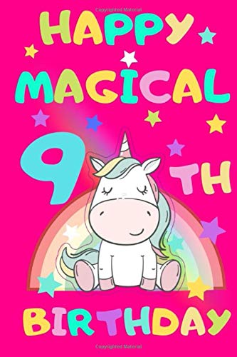 Stock image for Happy Magical 9th Birthday Journal: Notebook and Sketchbook Journal for 9 Years old Girls and Boys, 100 Pages, 6x9 Unique B-day Diary, Pink . Unicorn Rainbow Stars Cover, Birthday Gift for sale by Revaluation Books