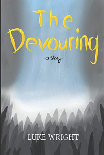 Stock image for The Devouring: a story for sale by Revaluation Books