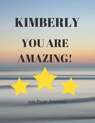 Stock image for KIMBERLY YOU ARE AMAZING! 200 Page Journal for sale by Revaluation Books