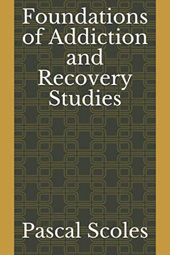 Imagen de archivo de Foundations of Addiction and Recovery Studies a la venta por Revaluation Books