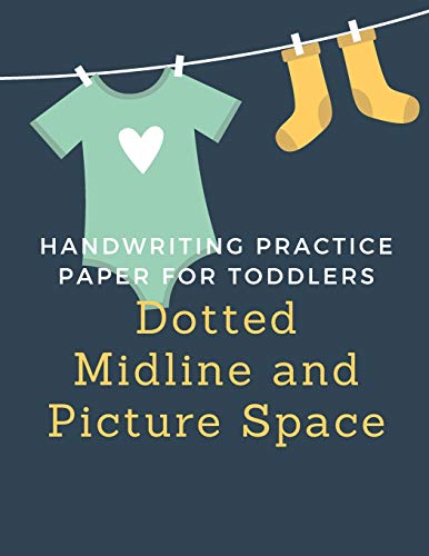 Stock image for Handwriting Practice Paper for Toddlers: Dotted Midline and Picture Space Primary Story Journal: Dotted Midline and Picture Space | Grades K-2 School . - Blue (Kids Galaxy Composition Notebooks) for sale by Revaluation Books