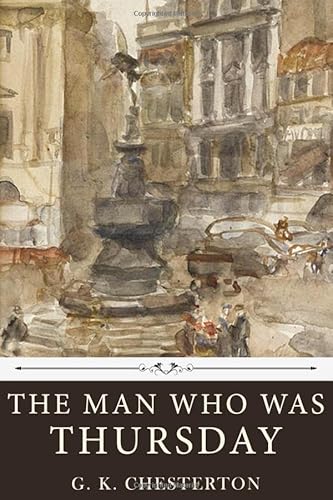 Imagen de archivo de The Man Who Was Thursday by G. K. Chesterton a la venta por HPB Inc.