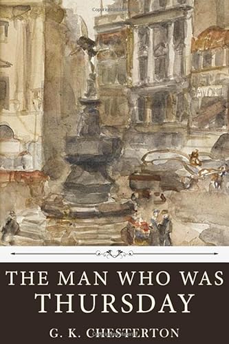 Stock image for The Man Who Was Thursday by G. K. Chesterton for sale by HPB Inc.