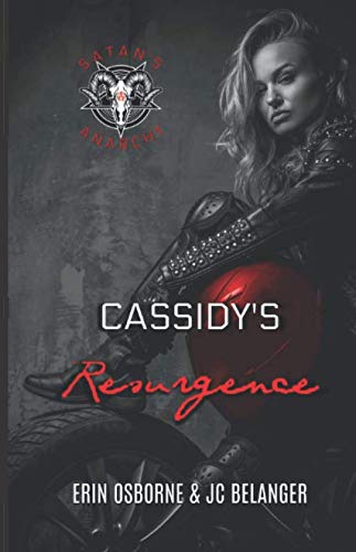 Beispielbild fr Cassidy's Resurgence (Satan's Anarchy MC) zum Verkauf von Revaluation Books