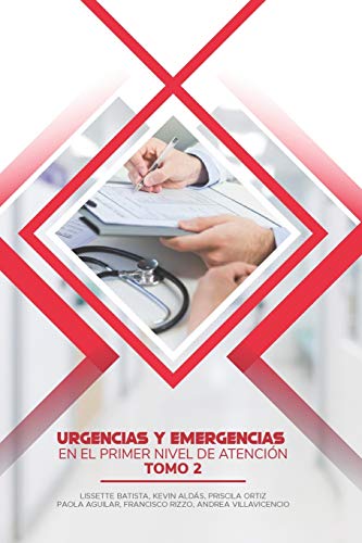 Beispielbild fr Urgencias y Emergencias en el Primer Nivel de Atencin: Tomo 2 (Spanish Edition) zum Verkauf von Lucky's Textbooks