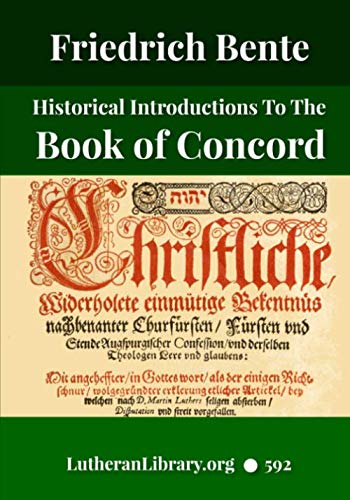 

Historical Introductions to the Book of Concord