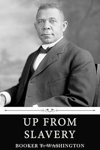 Beispielbild fr Up from Slavery by Booker T. Washington zum Verkauf von HPB-Movies