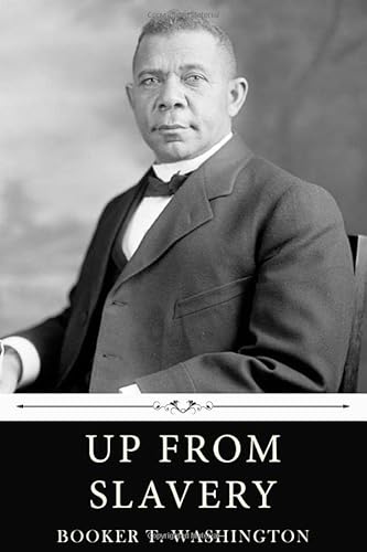 9781660050246: Up from Slavery by Booker T. Washington