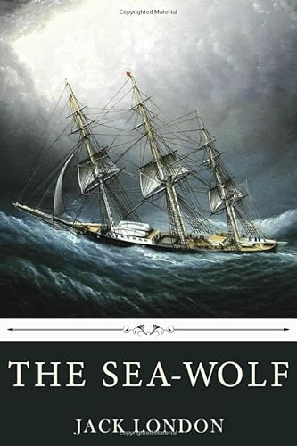 Imagen de archivo de The Sea-Wolf by Jack London a la venta por Half Price Books Inc.