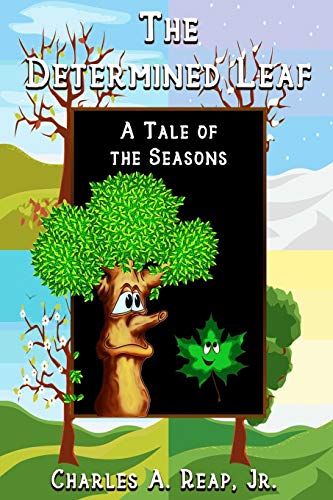 Stock image for The Determined Leaf: A Tale of the Seasons for sale by Lucky's Textbooks