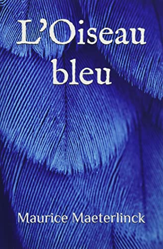 9781660084098: L'Oiseau bleu
