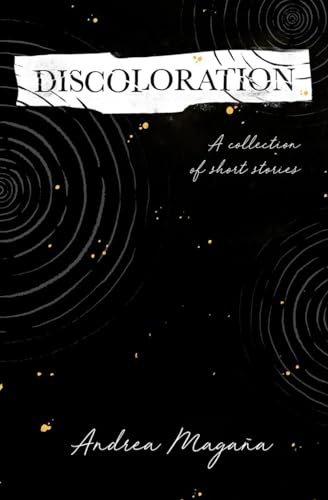 Stock image for Discoloration: A collection of short stories for sale by ThriftBooks-Dallas