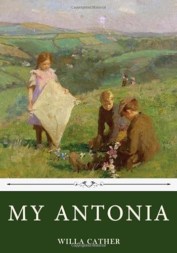 Stock image for My Antonia by Willa Cather for sale by Better World Books