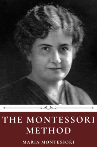 Beispielbild fr The Montessori Method by Maria Montessori zum Verkauf von Half Price Books Inc.