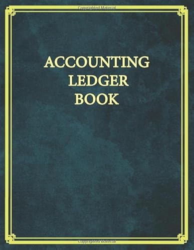 Stock image for Accounting General Ledger Book & Cash Book Simple Accounting Ledger For Bookkeeping: Journal for Small Business | 120 pages, 8.5 x 11 | Log & Track & Record Debits & Credits|Company's Cash Payments. for sale by Revaluation Books