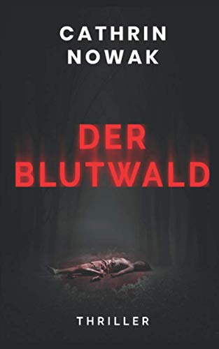 Beispielbild fr Der Blutwald (Thriller) zum Verkauf von medimops