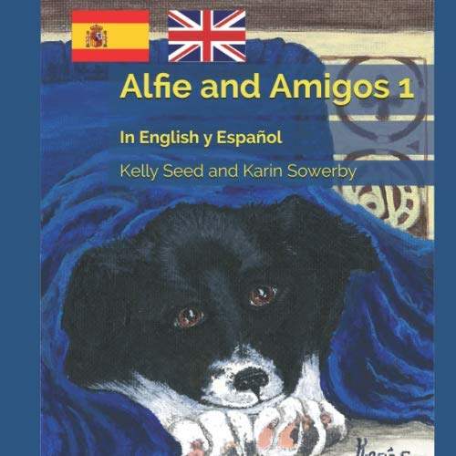 Stock image for Alfie and Amigos 1: In English y Espaol for sale by Revaluation Books