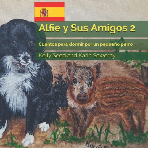 Stock image for Alfie y Sus Amigos 2: Cuentos para dormir por un pequeo perro for sale by Revaluation Books