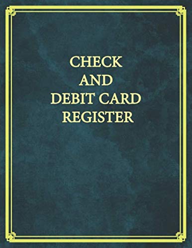 Stock image for Check And Debit Card Register Checkbook Ledger Simple Record and Tracker Log Book: Budgeting Expense Tracker 120 pages size 8.5 x 11 inches for sale by Revaluation Books