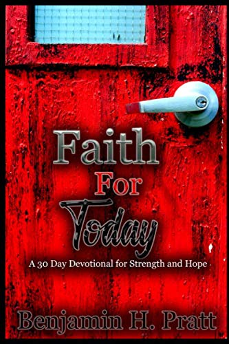 Beispielbild fr Faith For Today: A 30 Day Devotional for Strength and Hope zum Verkauf von HPB-Emerald