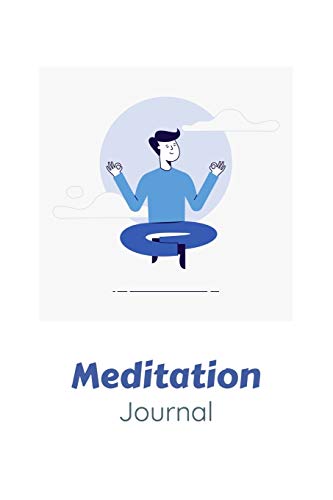 Beispielbild fr Meditation Journal: Daily Meditation Log Book | 120 pages, 6x9 inches | Gift for Meditators zum Verkauf von Revaluation Books