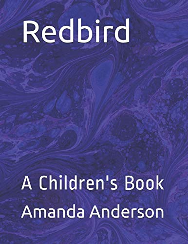 Stock image for Redbird: A Children's Book for sale by Lucky's Textbooks