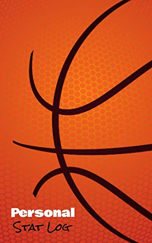 Imagen de archivo de Personal Stat Log: Basketball Personal Stat Log Book | 101 pages, 5x8 inches | Gift for Basketball Players a la venta por SecondSale