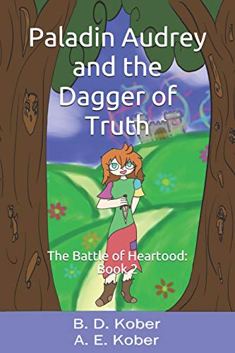 Imagen de archivo de Paladin Audrey and the Dagger of Truth (Battle of Heartwood) a la venta por Lucky's Textbooks