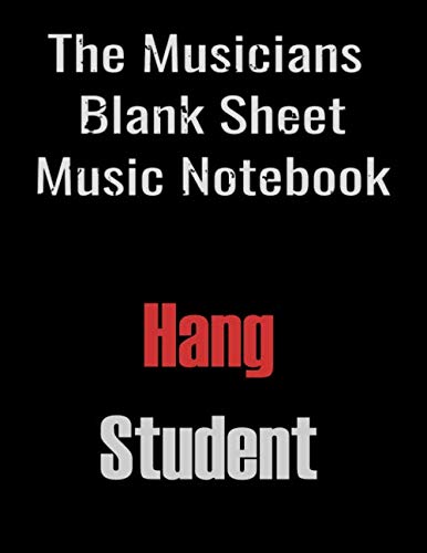 Beispielbild fr The Musicians Blank Sheet Music Notebook" Hang Student: Manuscript Hang Notation Paper. Blank Staff Paper - 13 Staves - Composition book gift black cover. Large 8.5 x 11 inch 140 pages zum Verkauf von Revaluation Books